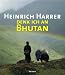  : Denk ich an Bhutan