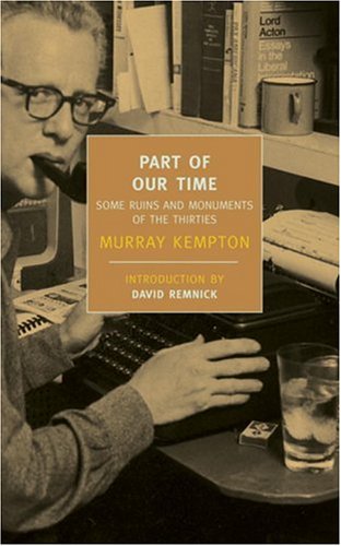 Part of Our Time: Some Ruins and Monuments of the Thirties (New York Review Books Classics) under Marxism in The Books Store