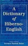 Cover of Dictionary of Hiberno-English by T.P. Dolan 071712942X