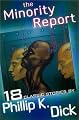 The Minority Report and Other Classic Stories