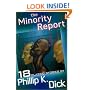 The Minority Report and Other Classic Stories
