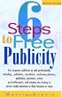6 Steps to Free Publicity: 