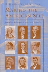 Making the American Self: Jonathan Edwards to Abraham Lincoln (Studies in Cultural History)