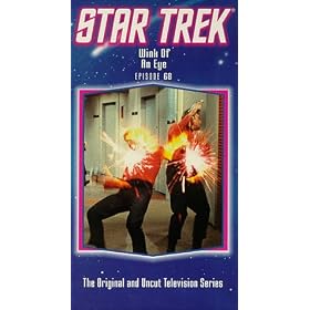 Star Trek - The Original Series, Episode 68: Wink Of An Eye [VHS]