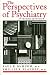 The Perspectives of Psychiatry