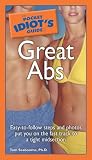 The Pocket Idiot's Guide to Great Abs (Pocket Idiot's Guides)