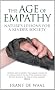 The Age of Empathy: Nature's Lessons for a Kinder Society