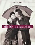 Mit Dir ist alles sch�n! - Daniel Butowski