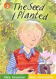The Seed I Planted (Wonderwise Readers)