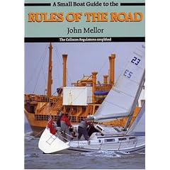 A Small Boat Guide to the Rules of the Road: Collision Regulations Simplified