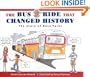 The Bus Ride that Changed History: The Story of Rosa Parks