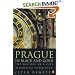 Prague in Black and Gold: The History of a City