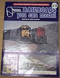 Railroads You Can Model, Class 1 Railroads, Branch Lines, Short Lines, Special Operations