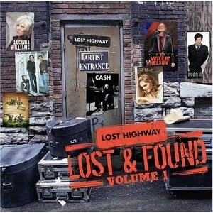 Lost Highway: Lost and Found, Vol. 1