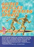 Guided Muscles for Winning Sports