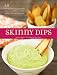 Skinny Dips