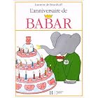 L'Anniversaire De Babar (French Edition) by Laurent de Brunhoff