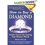 How To Buy A Diamond: Insider Secrets For Getting Your Money's Worth, 5th Edition