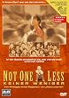 Not One Less - Keiner weniger
