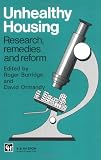 Unhealthy Housing: Research, remedies and reform