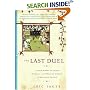 The Last Duel: A True Story of Crime, Scandal, and Trial by Combat in Medieval France