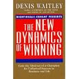 New Dynamics of Winning by Denis Waitley
