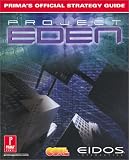 Project Eden: Official Strategy Guide