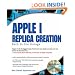 Apple I Replica Creation: Back to the Garage