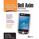 How to Do Everything with Your Dell Axim Handheld, Second Edition (How to Do Everything)