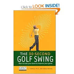 The 30-second Golf Swing (A mountain lion book)
