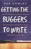 Getting the Buggers to Write