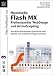 Das Profibuch Flash MX - Professionelles Design und Actionscripting