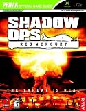 Shadow Ops: Red Mercury (Prima Official Game Guide)