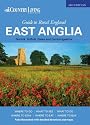The Country Living Guide to Rural England - East Anglia (Travel Publishing): East Anglia - Norfolk, Suffolk, Essex and Cambridgeshire