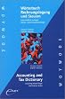 W�rterbuch Rechnungslegung und Steuern. Accounting and Tax Dictionary: Einschlie�lich wichtiger Rechts- und Finanzterminologie. Deutsch-Englisch / Englisch-Deutsch