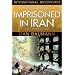 Imprisoned in Iran: Love's Victory over Fear (International Adventures)