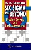 Six Sigma and Beyond: Problem Solving and Basic Mathematics, Volume II