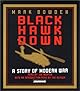 Black Hawk Down: A Story of Modern War