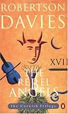 The Rebel Angels (Cornish Trilogy)