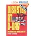 Disaster At D-Day (Greenhill Military Paperbacks)