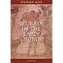 Celibacy in the Early Church: The Beginnings of Obligatory Continence for Clerics in East and West