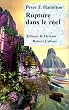 Rupture dans le r�el, tome 1 : Emergence