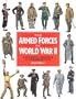 The Armed Forces of World War II - Uniforms, Insignia & Organisation