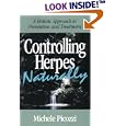 Controlling Herpes Naturally: A Holistic Approach to Prevention and Treatment by Michele Picozzi