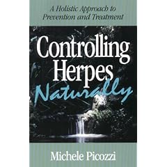 Controlling Herpes Naturally: A Holistic Approach to Prevention and Treatment by Michele Picozzi