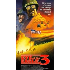 Eye of the Eagle 3 [VHS]