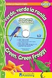 Verde, verde la ranita / Green, Green Froggy Spanish-English Reader With CD (Dual Language Readers)