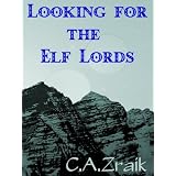 Looking For The Elf Lords (Roamer Series)