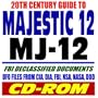 20th Century Guide to Majestic 12 with FBI Declassified Documents and UFO Files from CIA, DIA, FBI, NSA, NASA, DOD (CD-ROM)