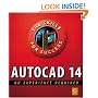 AutoCAD 14: No Experience Required